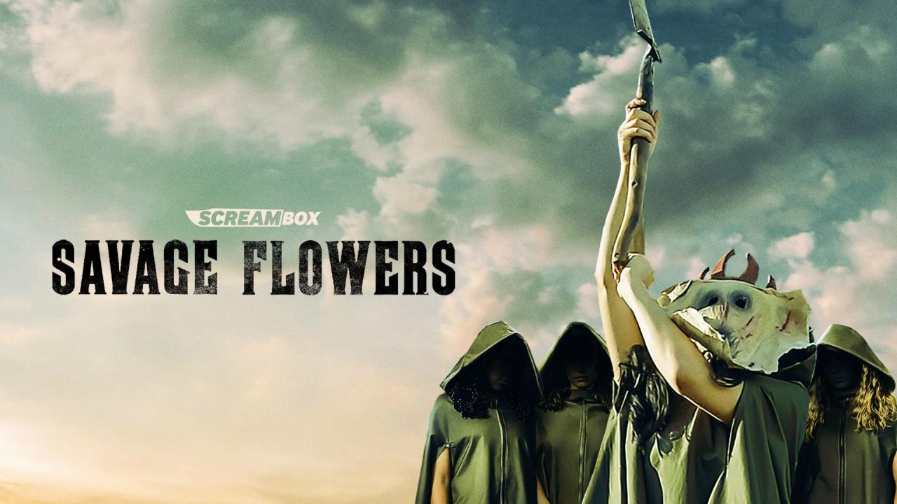 مشاهدة فيلم Savage Flowers 2025 مترجم كامل HD