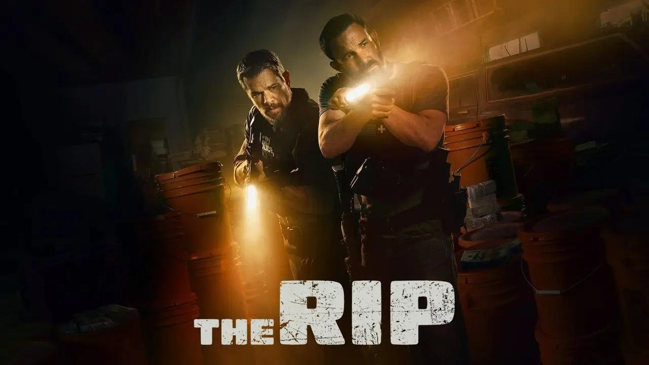 مشاهدة فيلم The Rip 2026 مترجم كامل HD