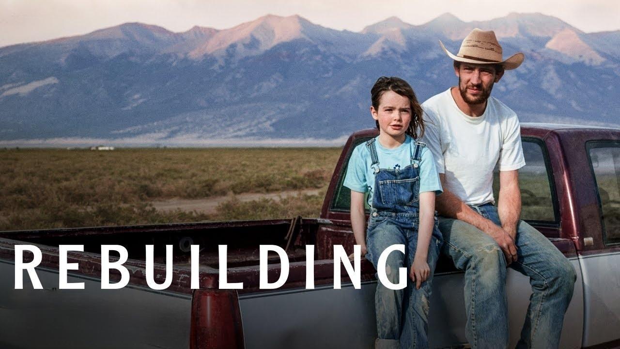 مشاهدة فيلم Rebuilding 2025 مترجم كامل HD