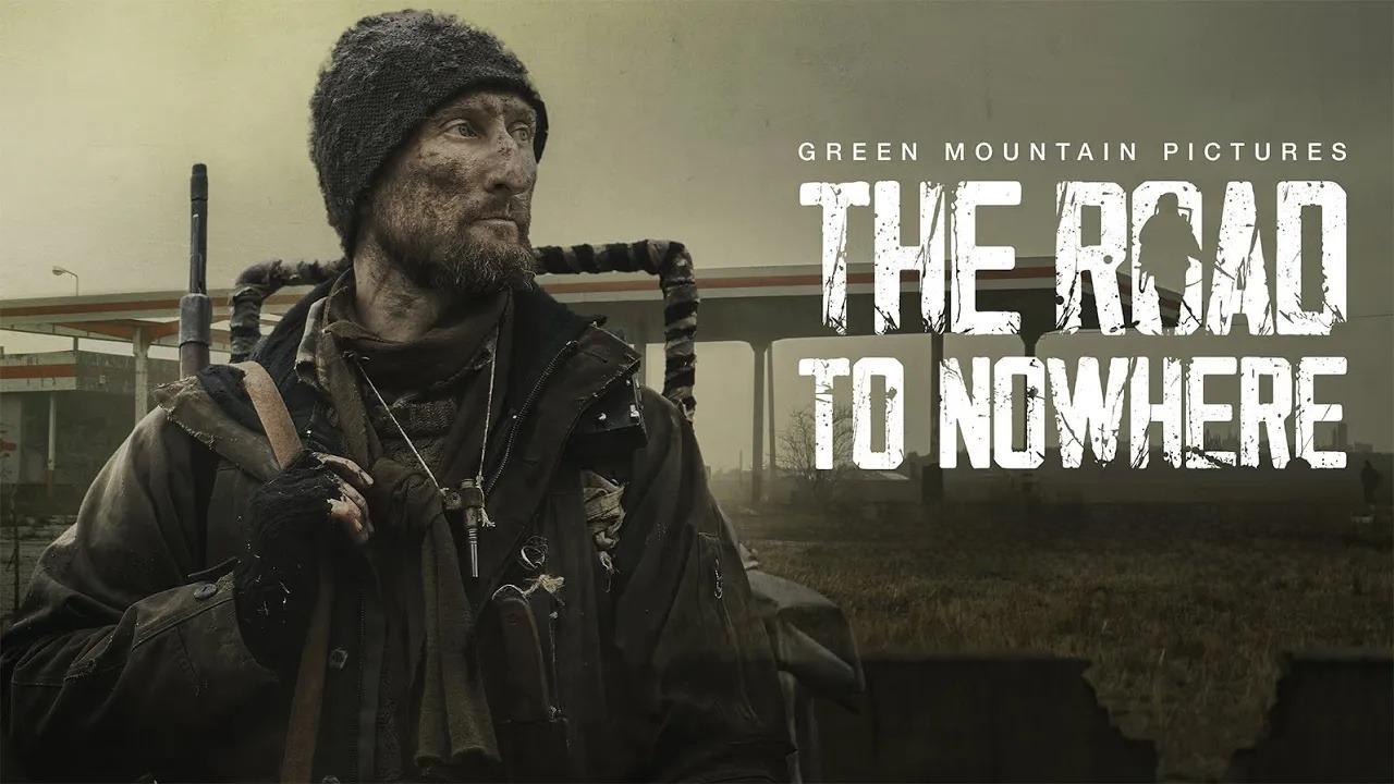 مشاهدة فيلم The Road to Nowhere 2025 مترجم كامل HD