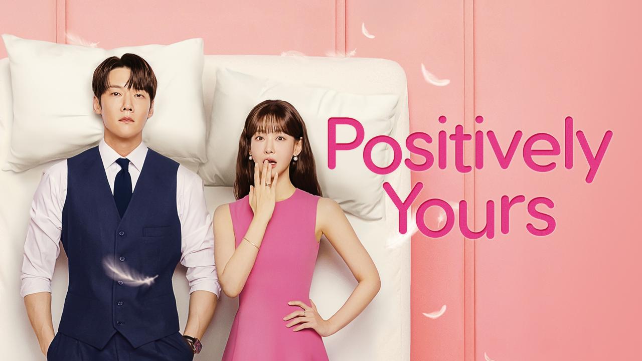 مشاهدة مسلسل Positively Yours الحلقة 2 الثانية مترجمة كامل HD
