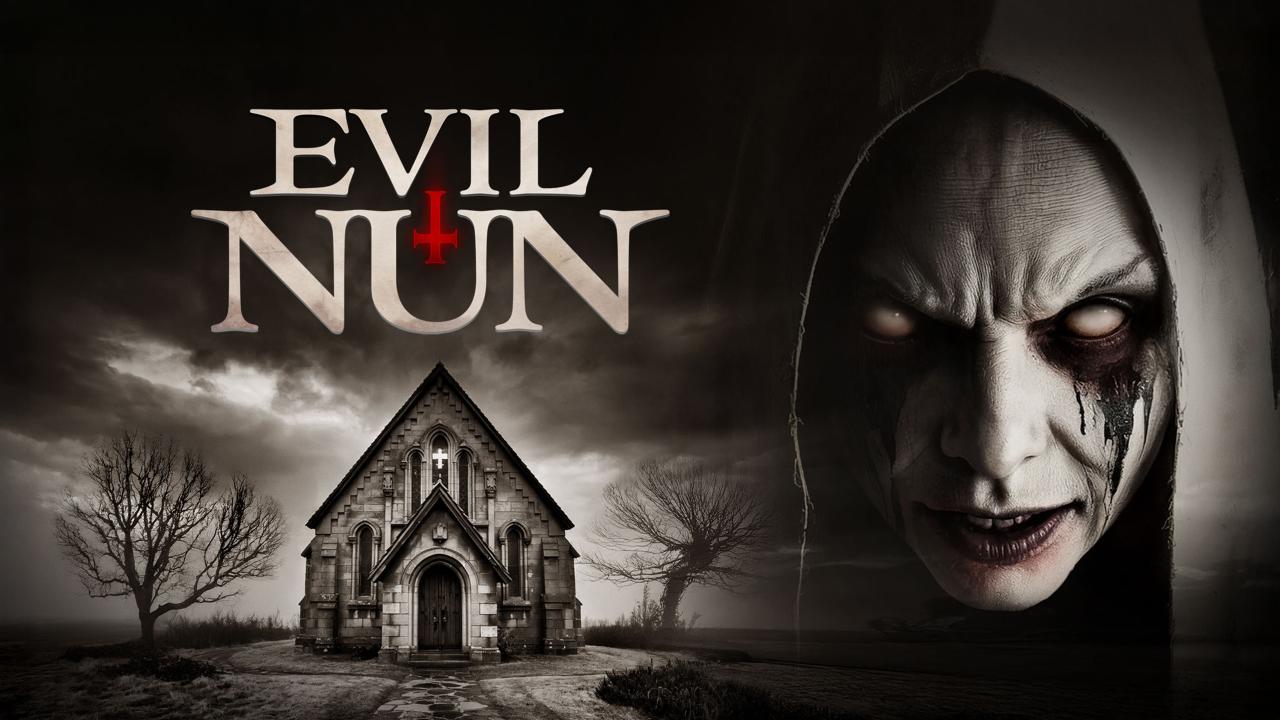مشاهدة فيلم Evil Nun 2025 مترجم كامل HD