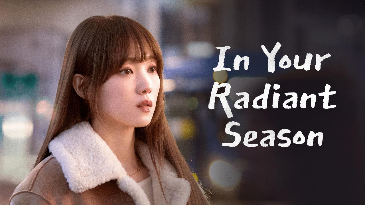 مشاهدة مسلسل In Your Radiant Season الحلقة 6 السادسة مترجمة كامل HD