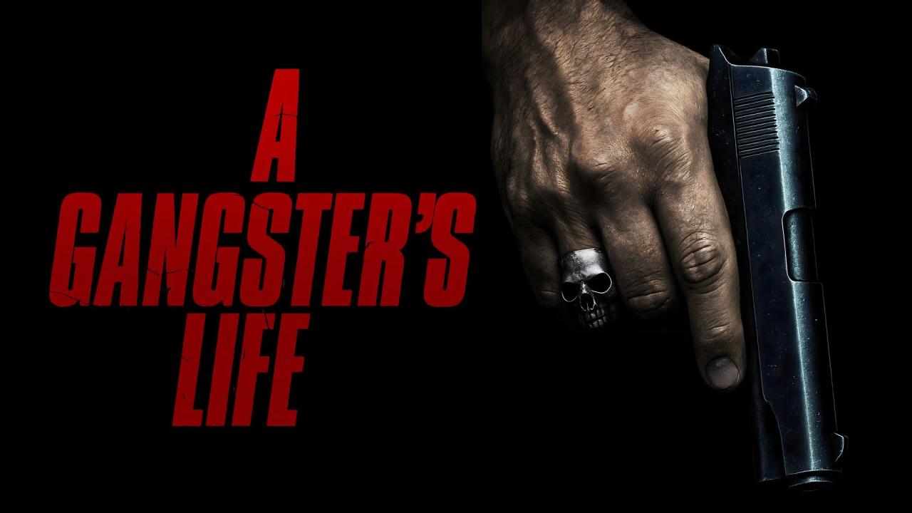 مشاهدة فيلم A Gangster's Life 2026 مترجم كامل HD