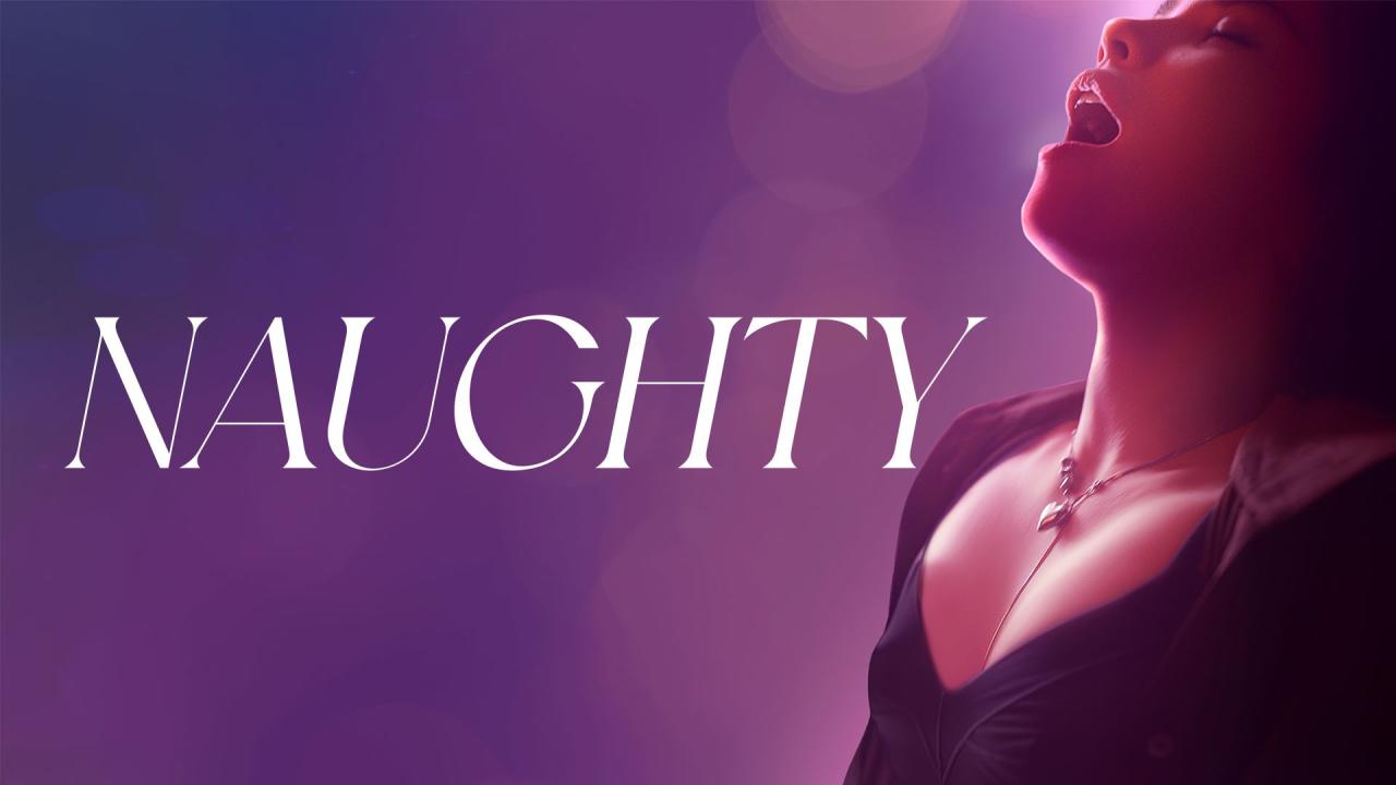 مشاهدة فيلم Naughty 2023 مترجم كامل HD