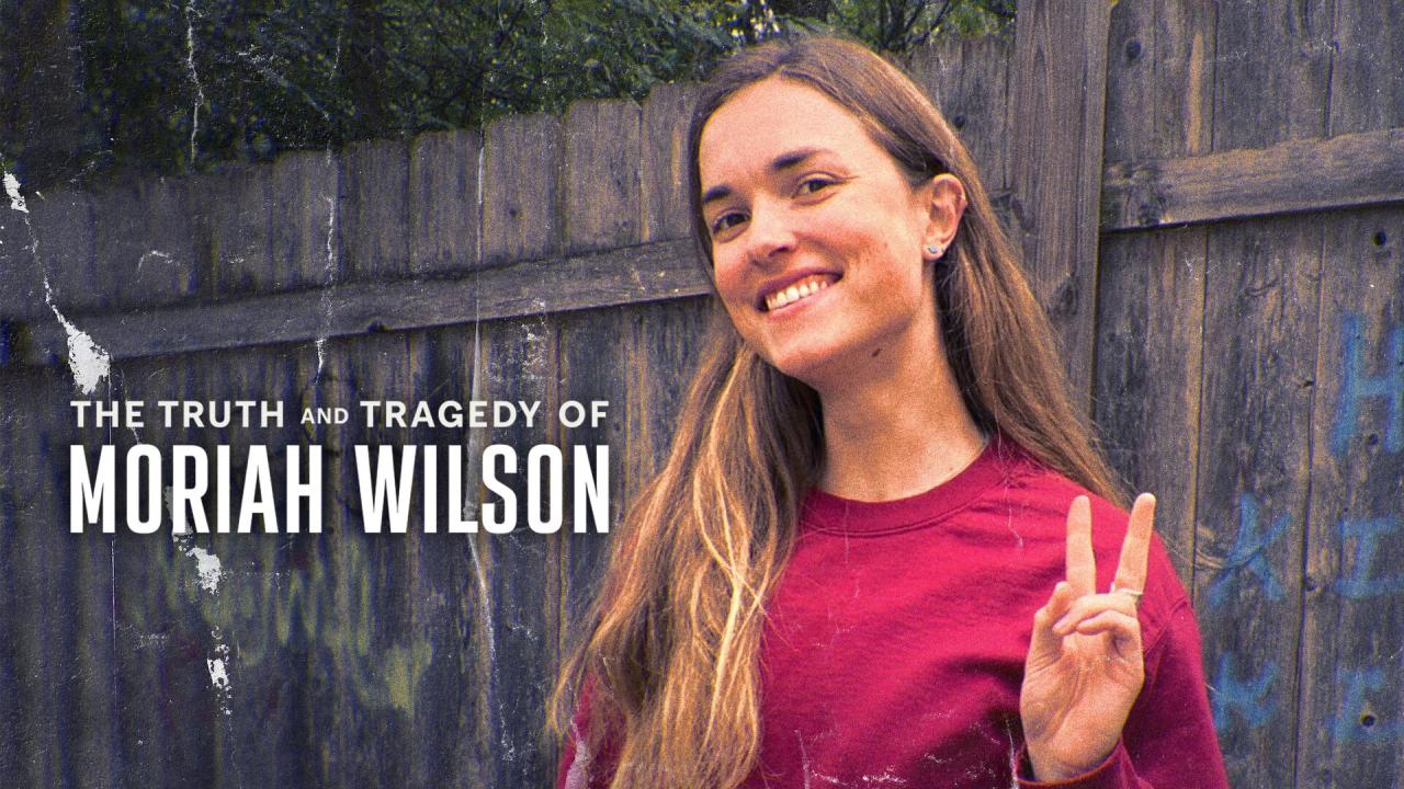 مشاهدة فيلم The Truth and Tragedy of Moriah Wilson 2026 مترجم كامل HD