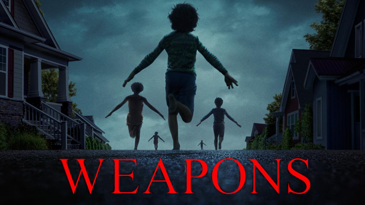 مشاهدة فيلم Weapons 2025 مترجم كامل HD