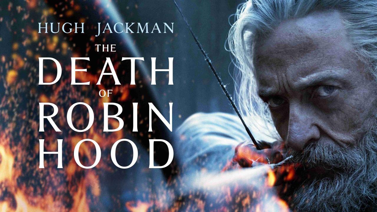 مشاهدة فيلم The Death of Robin Hood 2026 مترجم كامل HD