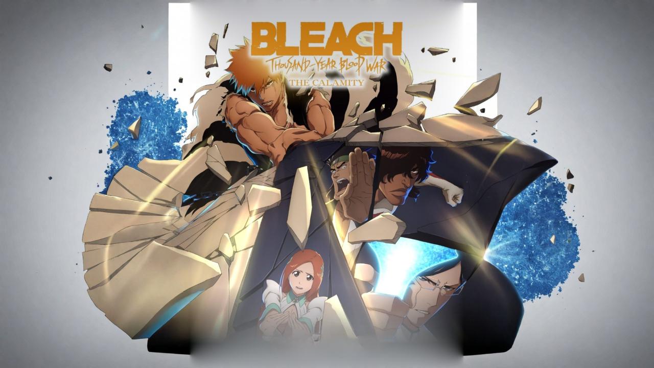 مشاهدة فيلم BLEACH: Thousand-Year Blood War - The Calamity 2026 مترجم كامل HD