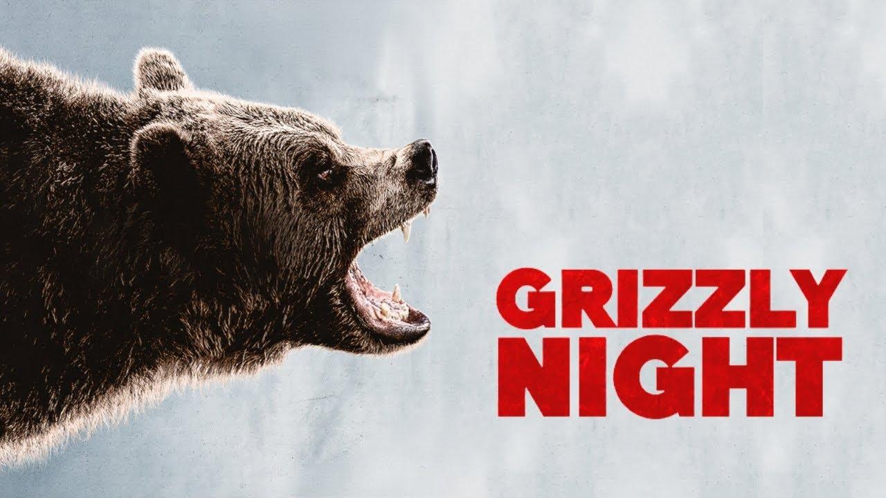 مشاهدة فيلم Grizzly Night 2026 مترجم كامل HD