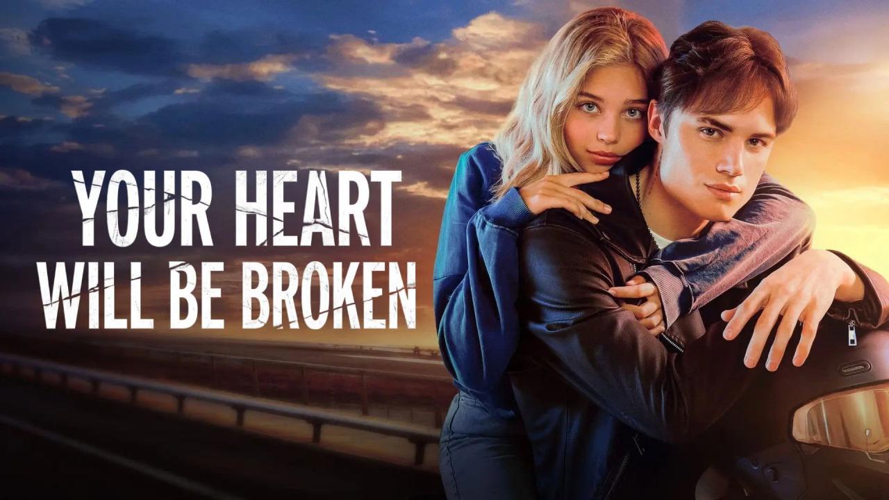 مشاهدة فيلم Your Heart Will Be Broken 2026 مترجم كامل HD