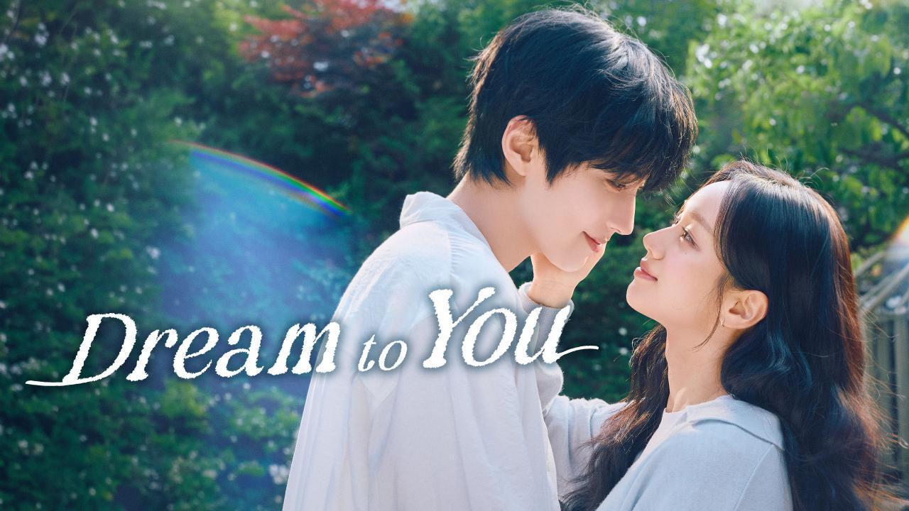 مشاهدة مسلسل Dream to You الحلقة 8 الثامنة مترجمة كامل HD